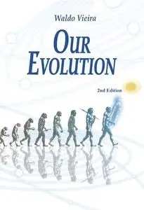 «Our Evolution» by Waldo Vieira