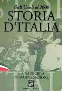 Storia d'Italia: Una società in trasformazione, 1947-2000 (2011)