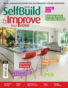 Self build & Improve Your Home - Spring 2017