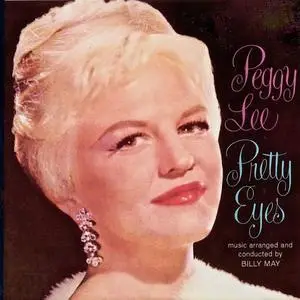 Peggy Lee - Pretty Eyes (Remastered) (1960/2019) [Official Digital Download]