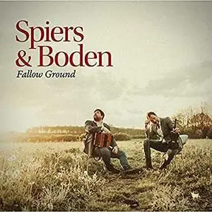 Spiers & Boden - Fallow Ground (2021) [Official Digital Download]