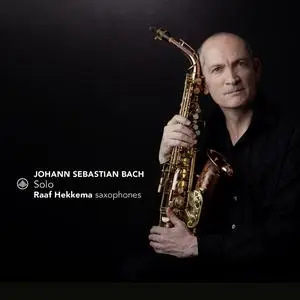 Raaf Hekkema - J.S. Bach- Solo (2023) [Official Digital Download]