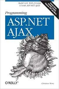 Programming ASP.NET AJAX: Build rich, Web 2.0-style UI with ASP.NET AJAX (Repost)