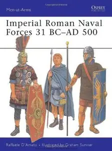 Imperial Roman Naval Forces 31 BC - AD 500