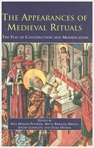 The Appearances of Medieval Ritual