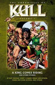 Chronicles of Kull Volume 01 - A King Comes Riding and Other Stories 2009 Digital