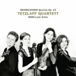 Tetzlaff Quartett - Mendelssohn: Quartet Op. 13; Berg: Lyric Suite (2014)