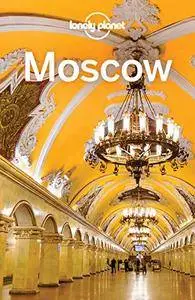 Lonely Planet Moscow, 7th Edition