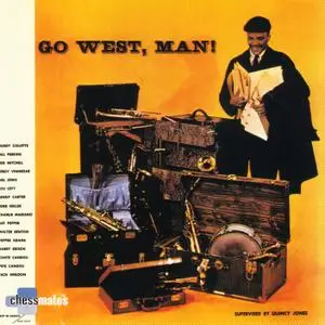 Quincy Jones - Go West, Man! (1957) {ABC Paramount--GRP Records GRD-828 rel 1998}