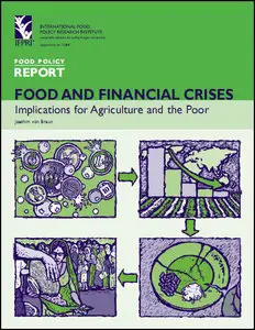 Food and Financial Crises Implications For Agriculture And The Poor