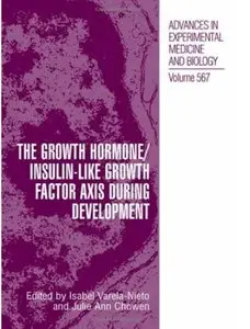 The Growth Hormone/Insulin-Like Growth Factor Axis during Development