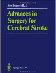 Advances in Surgery for Cerebral Stroke