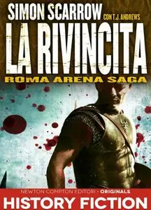 Simon Scarrow - Roma Arena Saga vol. 4 - La rivincita