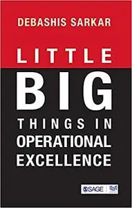 Little BIG Things in Operational Excellence