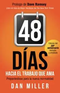 48 Días Hacia el Trabajo que Ama (Spanish Edition)