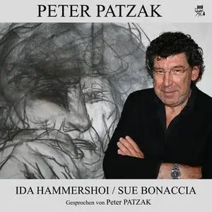 «Ida Hammershoi / Sue Bonaccia» by Peter Patzak