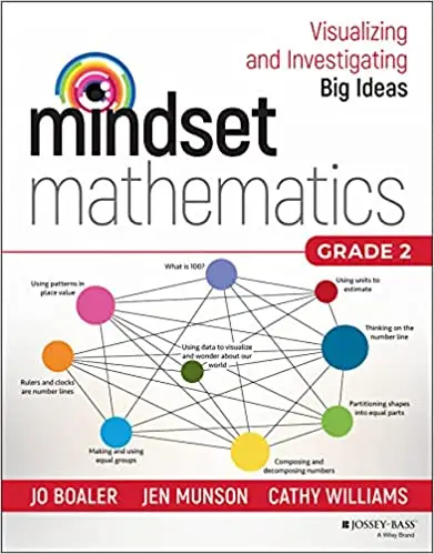 Mindset Mathematics: Visualizing and Investigating Big Ideas, Grade 2