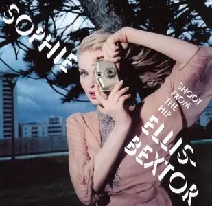 Sophie Ellis-Bextor - Shoot From The Hip (2003)