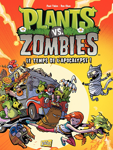 Plants vs. Zombies - Tome 2 - Le Temps de L'apocalypse