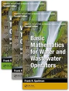Mathematics Manual for Water and Wastewater Treatment Plant Operators (2nd Edition, 3 Volume Set) [Repost]