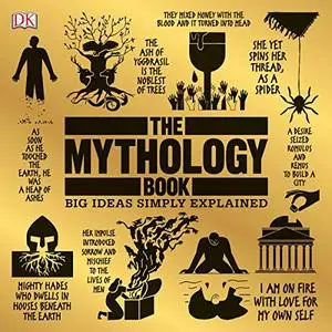 The Mythology Book: Big Ideas Simply Explained [Audiobook]