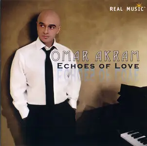 Omar Akram - Echoes of Love (2012) [Re-Up]