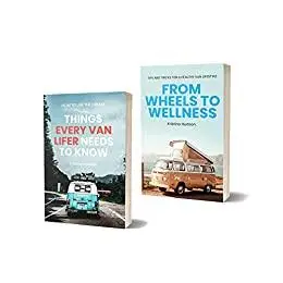 Your First Year on the Road: Tips for You, Your Van, and Having the Adventure of Your Dreams