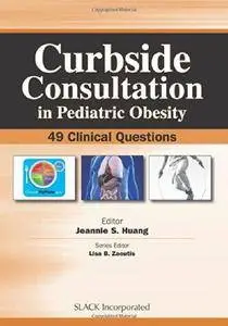 Curbside Consultation in Pediatric Obesity: 49 Clinical Questions (Repost)