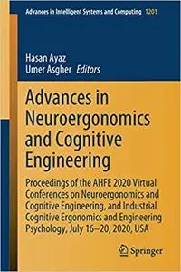 Advances in Neuroergonomics and Cognitive Engineering: Proceedings of the AHFE 2020 Virtual Conferences on Neuroergonomi
