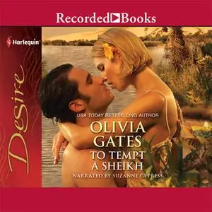 «To Tempt a Sheikh» by Olivia Gates