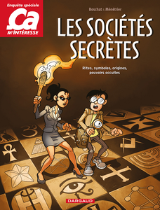 Ca M'intéresse - Tome 3 - Les Sociétés secrètes