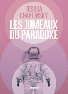 Les jumeaux du paradoxe - Joshua Chaplinsky