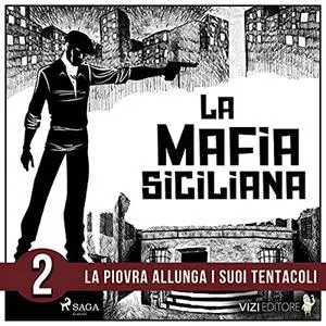 «La storia della mafia siciliana 2» by Pierluigi Pirone