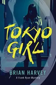 «Tokyo Girl» by Brian Harvey