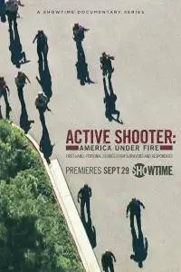 Active Shooter: America Under Fire S01E01 (2017)