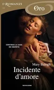 Mary Balogh - Fratelli Badwyn 2: Incidente d'amore