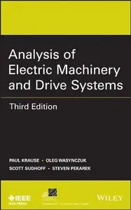 Analysis of Electric Machinery and Drive Systems, 3rd Edition