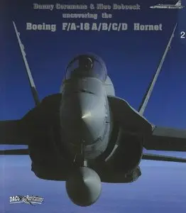 Boeing F/A-18 A/B/C/D Hornet (Uncovering the #02) (Repost)