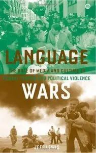 Language Wars: The Role of Media and Culture in Global Terror and Political Violence [Repost]