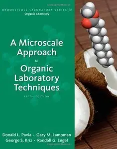 A Microscale Approach to Organic Laboratory Techniques (Repost)