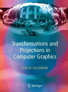Transformations and Projections in Computer Graphics (Repost)