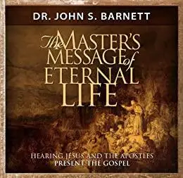 The Master's Message: The Gospel According to Jesus