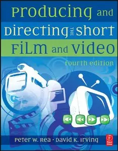 Producing and Directing the Short Film and Video (Repost)