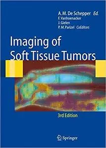 Imaging of Soft Tissue Tumors Ed 3