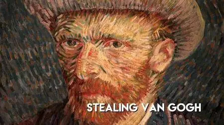 BBC - Stealing Van Gogh (2018)