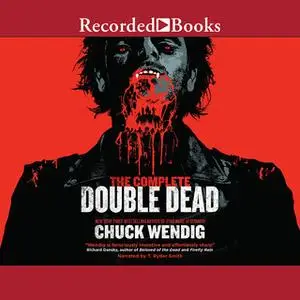 «The Complete Double Dead» by Chuck Wendig