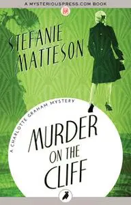 «Murder on the Cliff» by Stefanie Matteson