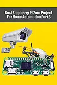 Best Raspberry PI Zero Project For Home Automation Part 3: Home Automation Using RPi + Alexa + IoT