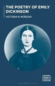 The Poetry of Emily Dickinson (Readers' Guides to Essential Criticism)