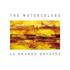 The Watercolors - La Grande Odyssée (2024) [Official Digital Download]